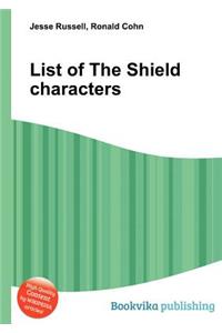 List of the Shield Characters