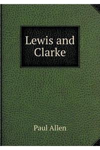 Lewis and Clarke