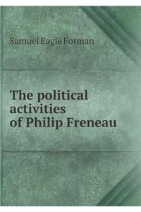 The political activities of Philip Freneau