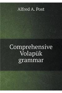Comprehensive Volapük Grammar
