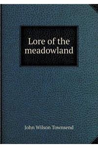 Lore of the meadowland