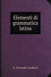 Elementi di grammatica latina