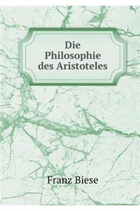 Die Philosophie des Aristoteles