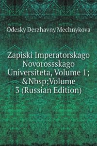 ZAPISKI IMPERATORSKAGO NOVOROSSSKAGO UN