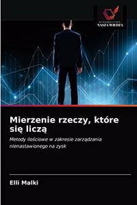 Mierzenie rzeczy, które się liczą
