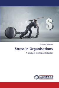 Stress in Organisations