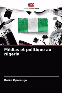 Médias et politique au Nigeria