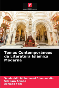 Temas Contemporâneos da Literatura Islâmica Moderna