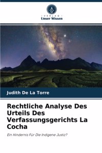 Rechtliche Analyse Des Urteils Des Verfassungsgerichts La Cocha