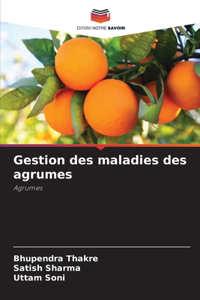 Gestion des maladies des agrumes