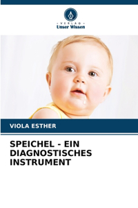 Speichel - Ein Diagnostisches Instrument