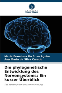phylogenetische Entwicklung des Nervensystems