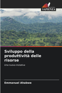 Sviluppo della produttività delle risorse