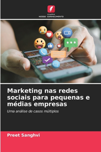 Marketing nas redes sociais para pequenas e médias empresas