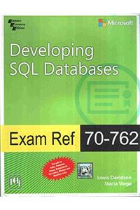 EXAM REF 70-762 DEVELOPING SQL DATABASES