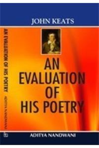 John Keats???An Evaluation Of His Poetry