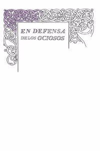 En defensa de los ociosos (Serie Great Ideas 34)