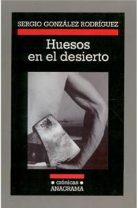Huesos En El Desierto