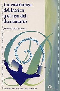 La ensenanza del lexico y el uso del diccionario (Cuadernos de didactica del espanol/LE) (Spanish Edition)