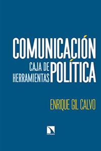 Comunicacion politica : caja de herramientas (MAYOR, Band 694)