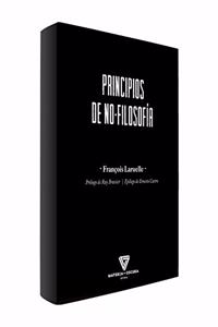 PRINCIPIOS DE LA NO-FILOSOFIA