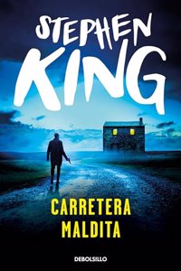 Carretera maldita (Spanish Edition)