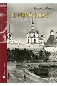 Il Primo Gulag