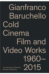 Gianfranco Baruchello: Cold Cinema