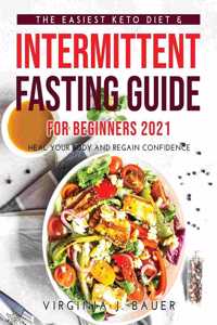 The Easiest Keto Diet & Intermittent Fasting Guide for Beginners 2021