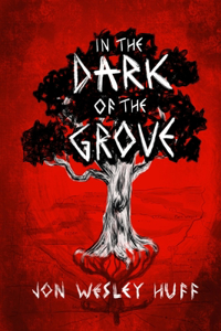 In the Dark of the Grove