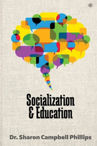 Socialization and Education