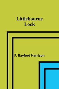 Littlebourne Lock