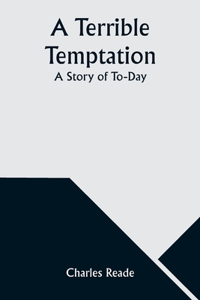 Terrible Temptation