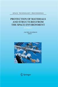 Protection of Materials and Structures from the Space Environment