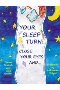 Your Sleep Turn