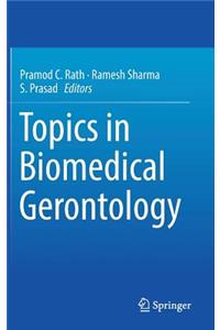 Topics in Biomedical Gerontology