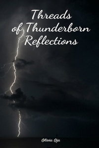 Threads of Thunderborn Reflections