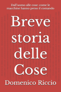 Breve storia delle Cose