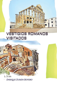 Vestigios Romanos Visitados