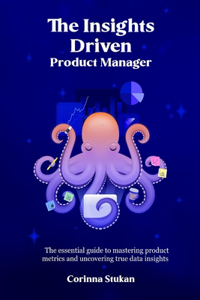 Insights Driven Product Manager