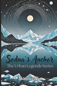 Sedna's Anchor