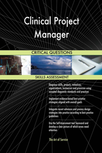 Clinical Project Manager Critical Questions Skills Assessment