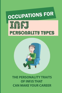Occupations For INFJ Personality Types