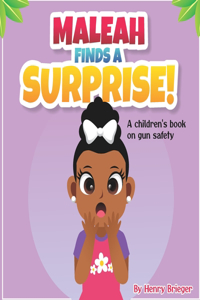 Maleah Finds A Suprise!
