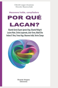 Por qué Lacan?: Música y psicoanálisis, violencia, mujer y hombre