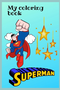 My Superman coloring book