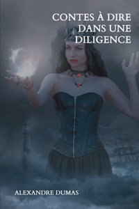 Contes à dire dans une diligence