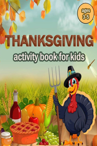 Thanksgiving Activity Book for Kids Ages 2-5