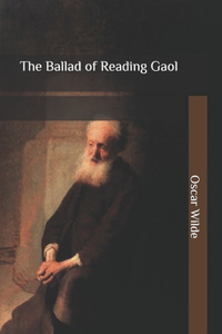 The Ballad of Reading Gaol