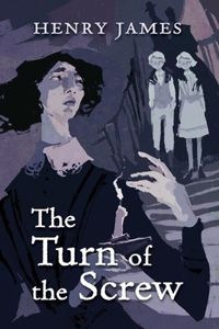 The Turn of the Screw Illustrated